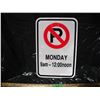 Image 1 : Unused no parking aluminium reflection sign (12x17)