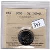 Image 2 : 397.  ICCS 2006 SCARCE NO P FIVE CENT MS-64