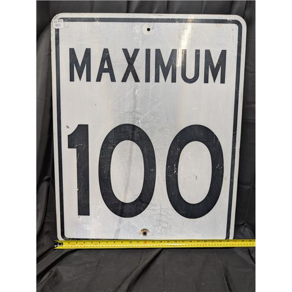 Maximum 100 Highway Sign