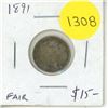 Image 1 : 1891 Canadian Victorian Silver 10 Cents. Fair-2 with readable date.