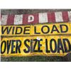 Image 2 : 2 oversize load/wide load signs & 1 “D” sign