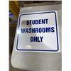 Image 1 : Student washrooms only sign