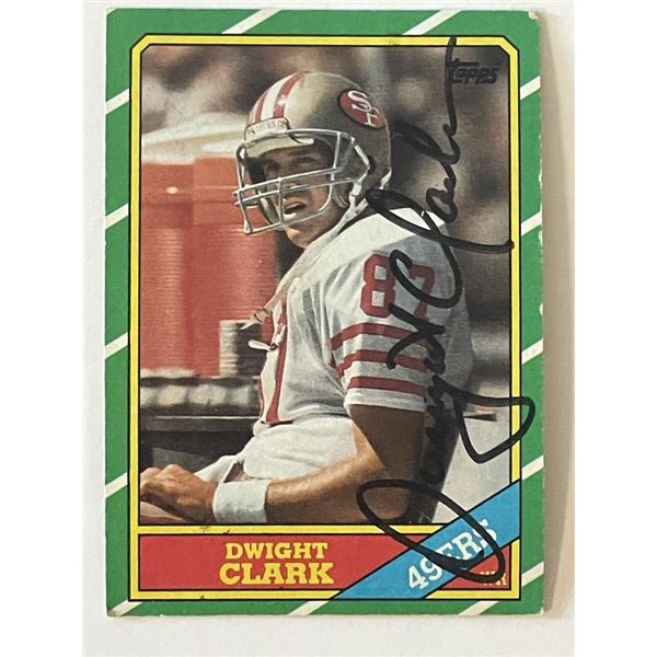 49ers Dwight Clark signed 1986 Topps #160 trading card