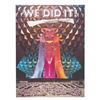 Image 1 : An EPCOT "We Did It" Poster.
