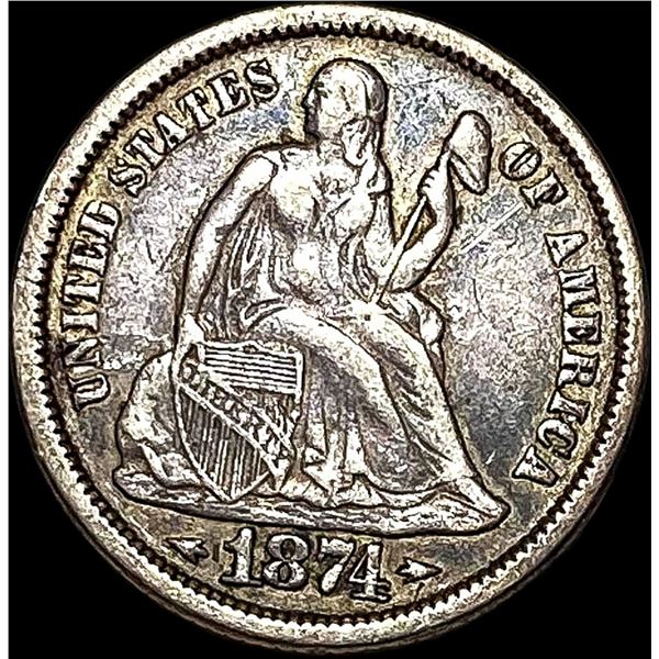 1874 Silver Seated Liberty Dime NEARLY  UNCIRCULATED