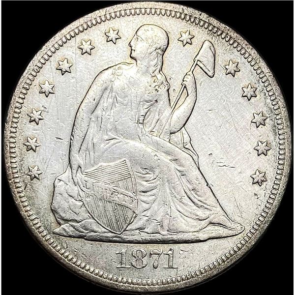1871 Silver Seated Liberty Dollar HIGH GRADE