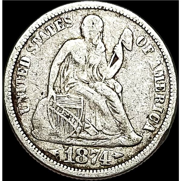 1874 Seated Liberty Dime LIGHTLY CIRCULATED