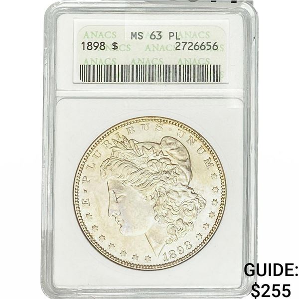1898 Morgan Silver Dollar ANACS MS63 PL