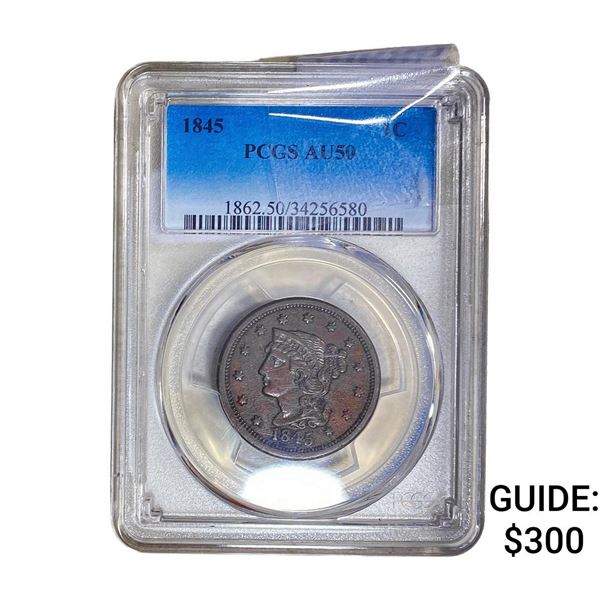 1845 Braided Hair Large Cent PCGS AU50