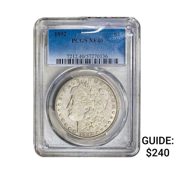 1892 Morgan Silver Dollar PCGS XF40