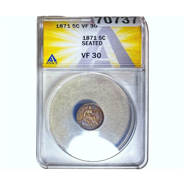 1871 Seated Liberty Half Dime ANACS VF30