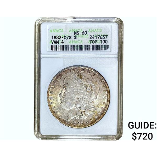 1882-O/S Morgan Silver Dollar ANACS MS60