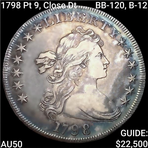 1798 Pt 9, Close Dt, BB-120, B-12 Draped Bust Dollar CLOSELY UNCIRCULATED