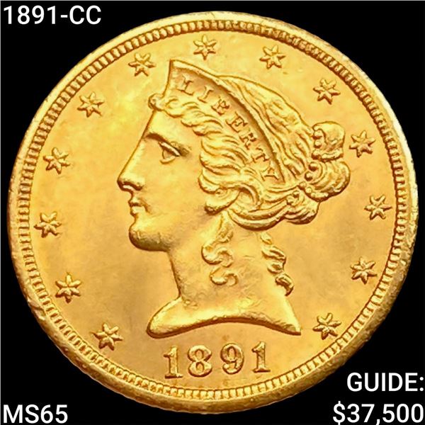 1891-CC $5 Gold Half Eagle GEM BU