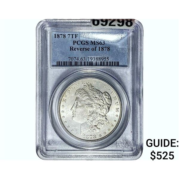 1878 Rev. 1878 7TF Morgan Silver Dollar PCGS MS63