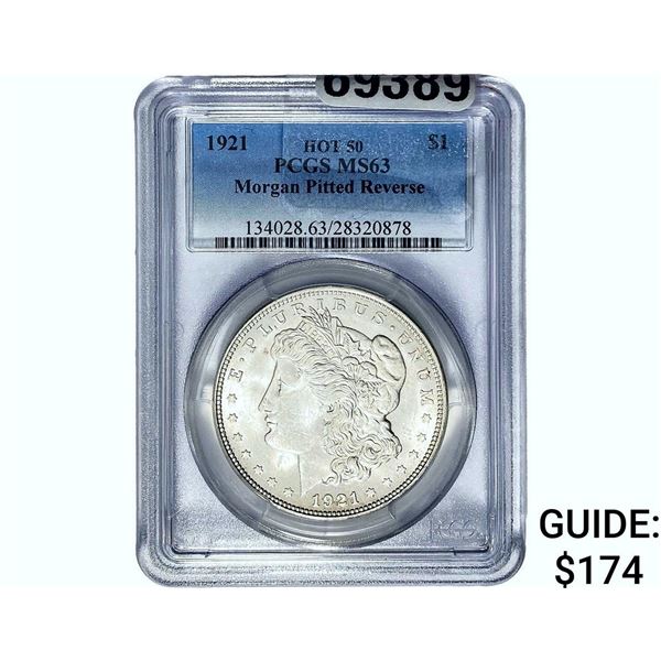 1921 Morgan Silver Dollar PCGS MS63 Pitted Reverse