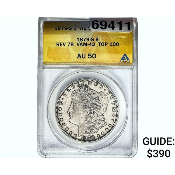 1879-S Rev. 78 Morgan Silver Dollar ANACS AU50 VAM-42