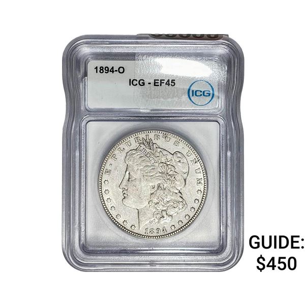 1894-O Morgan Silver Dollar ICG EF45