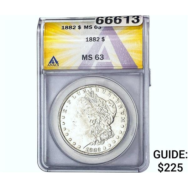 1882 Morgan Silver Dollar ANACS MS63