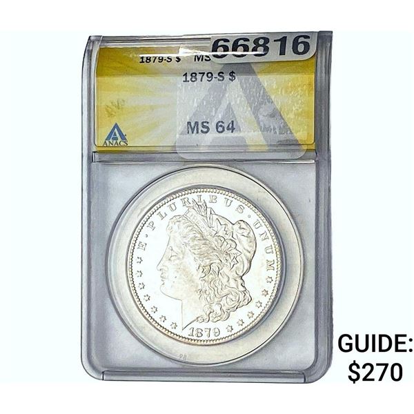 1879-S Morgan Silver Dollar ANACS MS64
