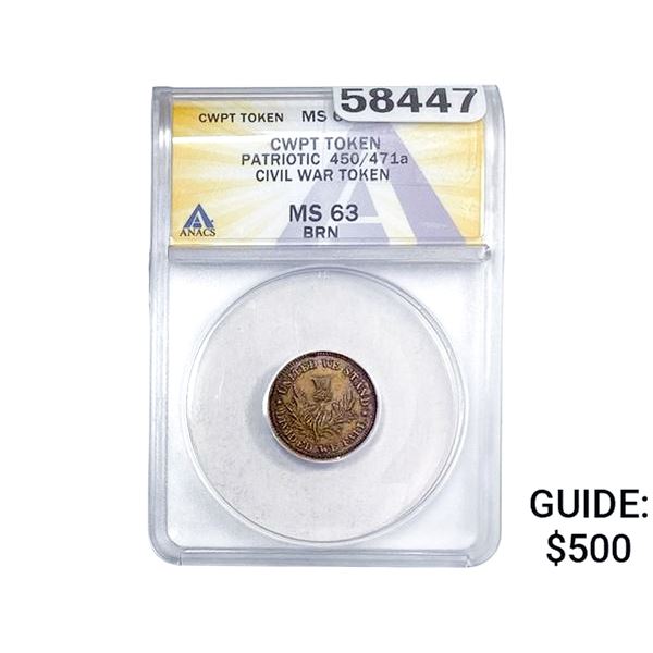 Civil War Token Patriotic 450/471a ANACS MS63 BRN