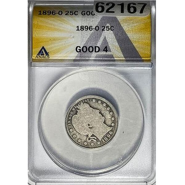1896-O Barber Quarter ANACS G4