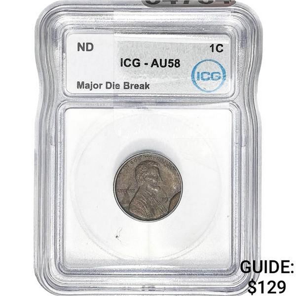 ND Lincoln Memorial Cent ICG AU58 Major Die Break