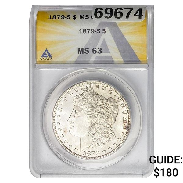 1879-S Morgan Silver Dollar ANACS MS63