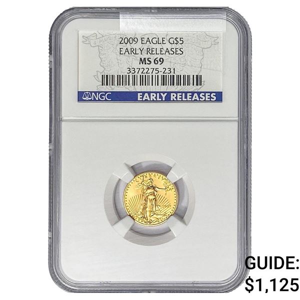2009 $5 Gold Half Eagle NGC MS69 Early Releases