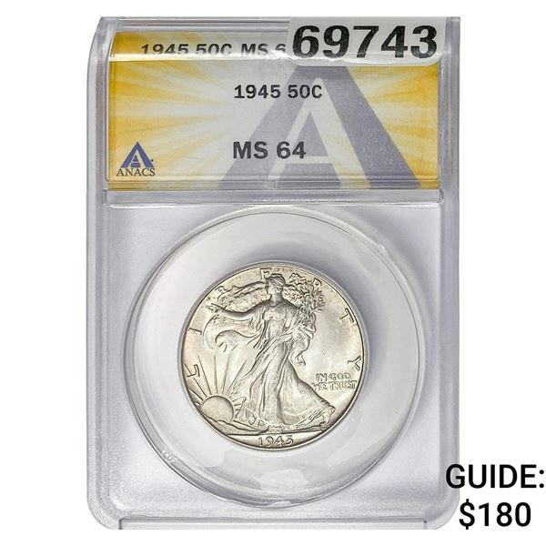 1945 Walking Liberty Half Dollar ANACS MS64
