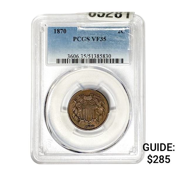 1870 Two Cent Piece PCGS VF35