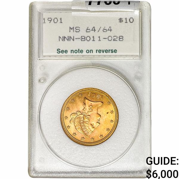 1901 $10 Gold Eagle NCI MS64/64