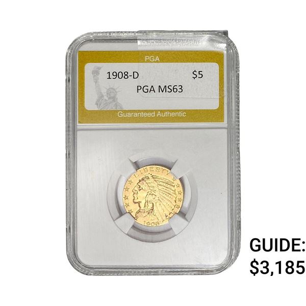 1908-D $5 Gold Half Eagle PGA MS63