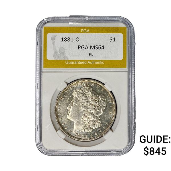 1881-O Morgan Silver Dollar PGA MS64 PL