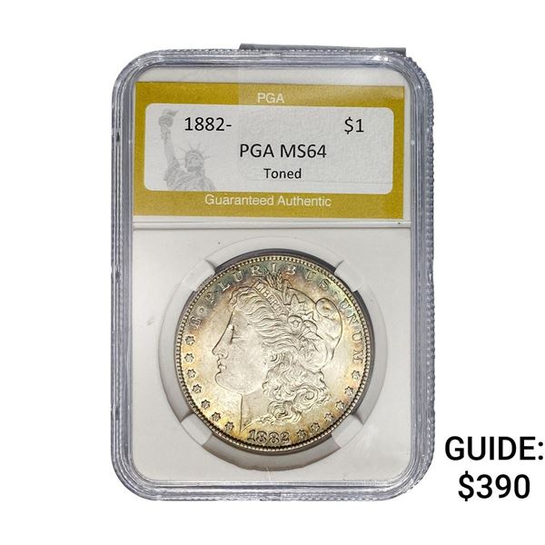 1882 Morgan Silver Dollar PGA MS64 Toned