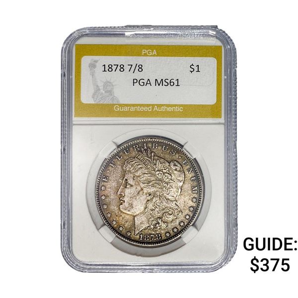 1878 7/8 Morgan Silver Dollar PGA MS61
