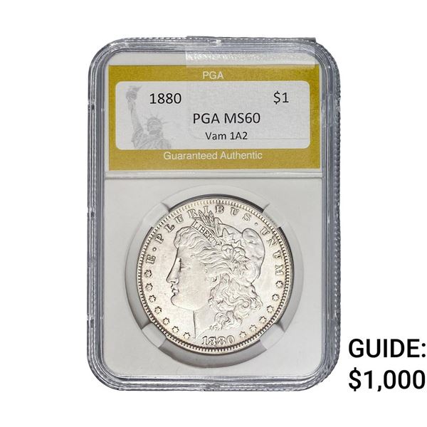 1880 Morgan Silver Dollar PGA MS60 VAM-1A2