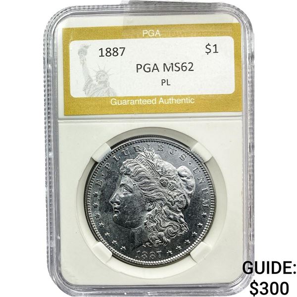 1887 Morgan Silver Dollar PGA MS62 PL