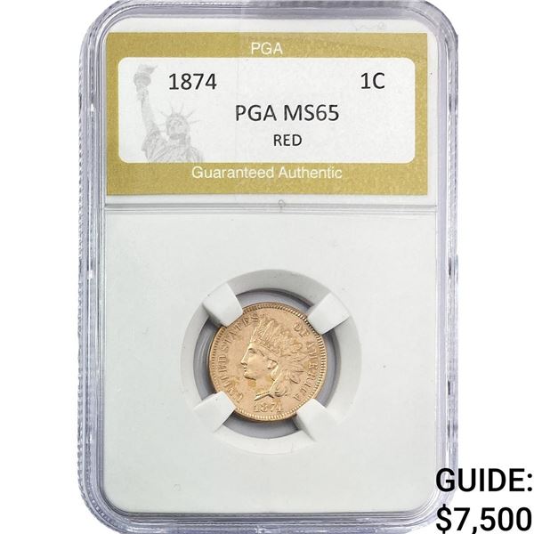 1874 Indian Head Cent PGA MS65 Red