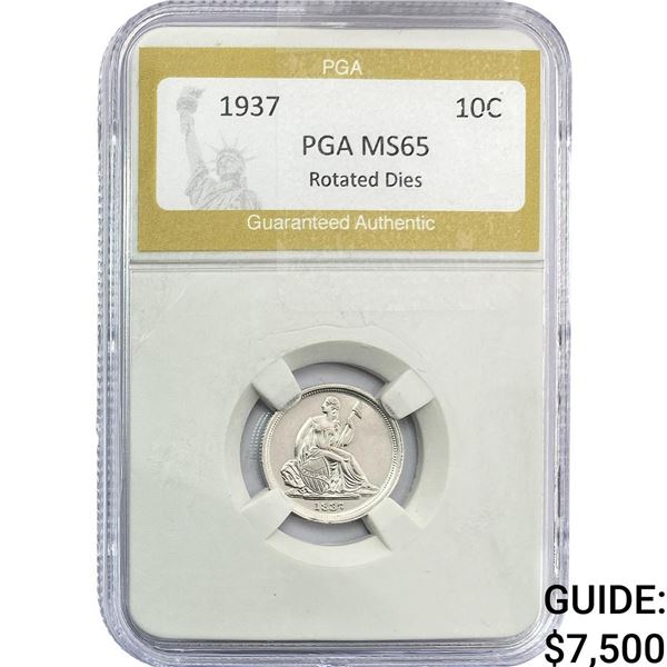 1937 Seated Liberty Dime PGA MS65 Rotated Dies