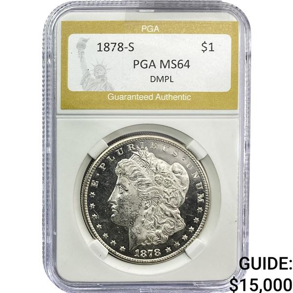 1878-S Morgan Silver Dollar PGA MS65 DMPL