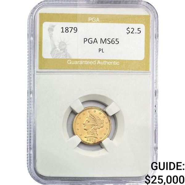 1879 $2.50 Gold Quarter Eagle PGA MS65 PL