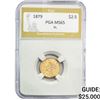 Image 1 : 1879 $2.50 Gold Quarter Eagle PGA MS65 PL