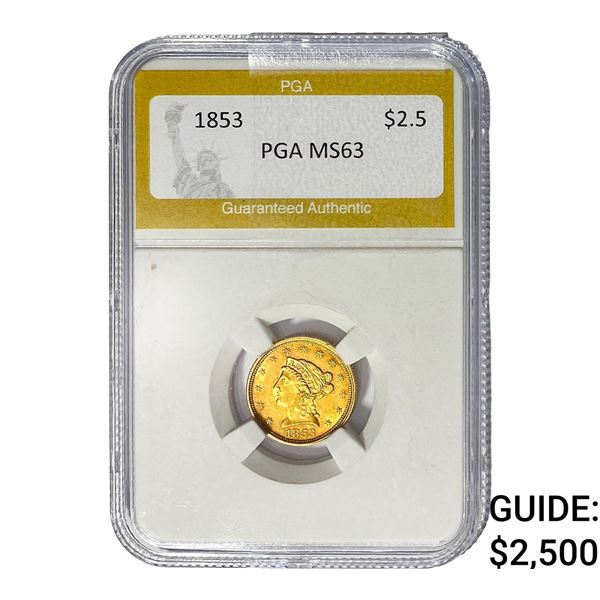 1853 $2.50 Gold Quarter Eagle PGA MS63