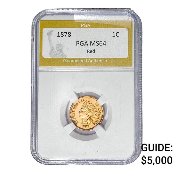 1878 Indian Head Cent PGA MS64 Red