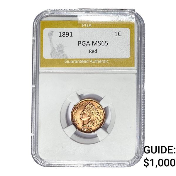 1891 Indian Head Cent PGA MS65 Red