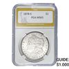 Image 1 : 1878-S Morgan Silver Dollar PGA MS65