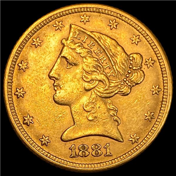 1881 Liberty Head Half Eagle $5 Gold CLOSELY UNCIRCULATED
