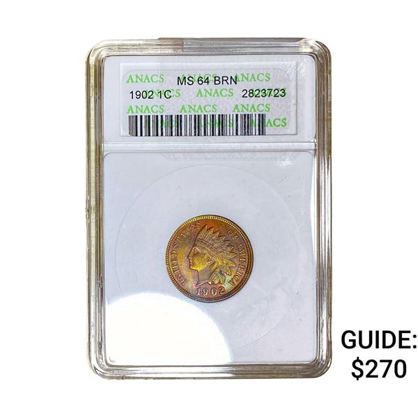 1902 Indian Head Cent ANACS MS64 BRN