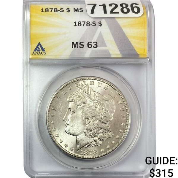 1878-S Morgan Silver Dollar ANACS MS63